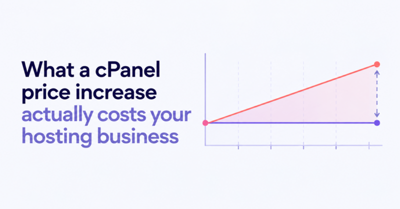 What a cPanel Price Increase Costs Your Hosting Business