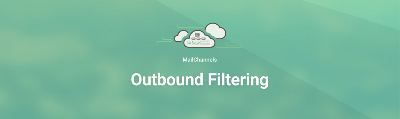 MailChannels Outbound Filtering